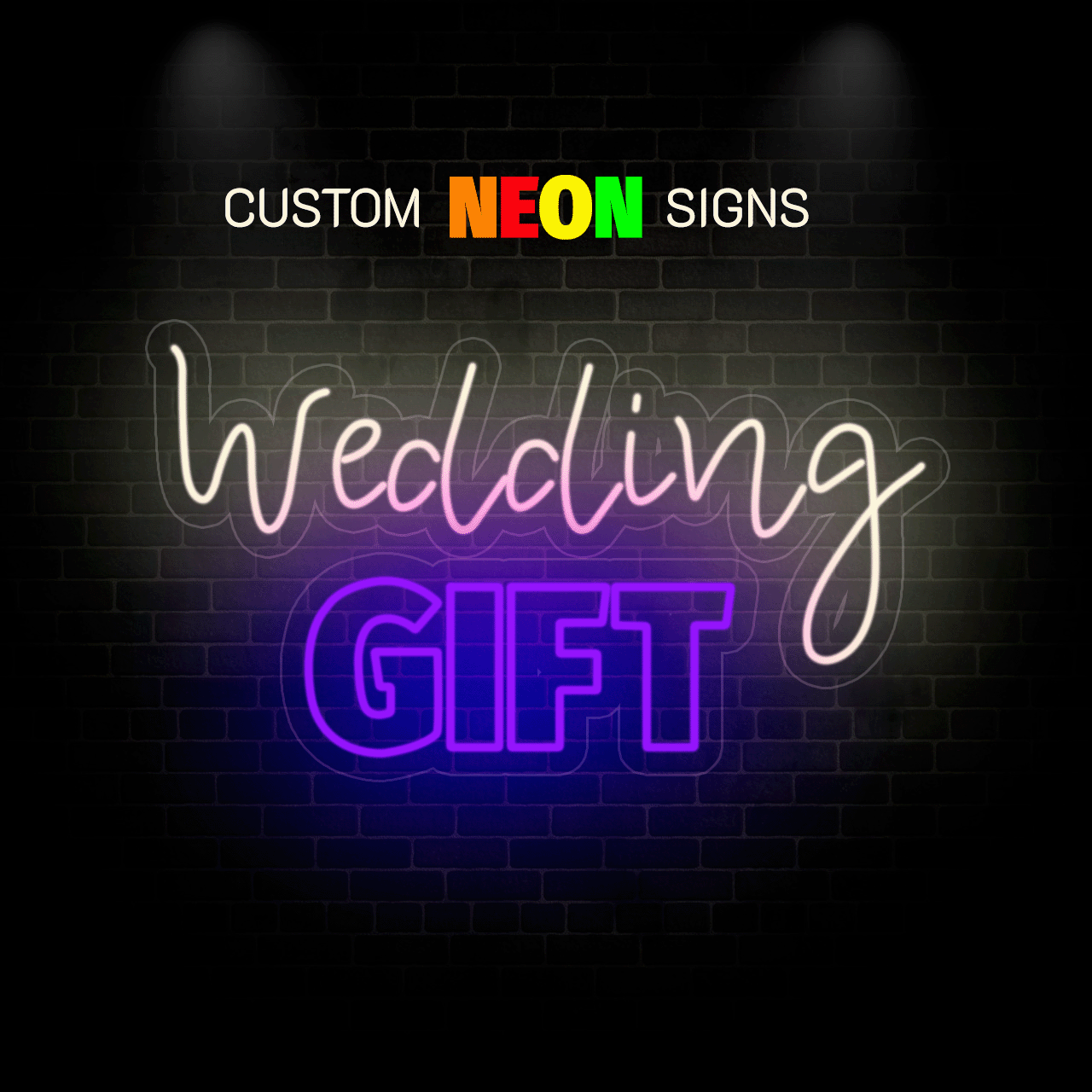 Wediing Gift Neon Sign